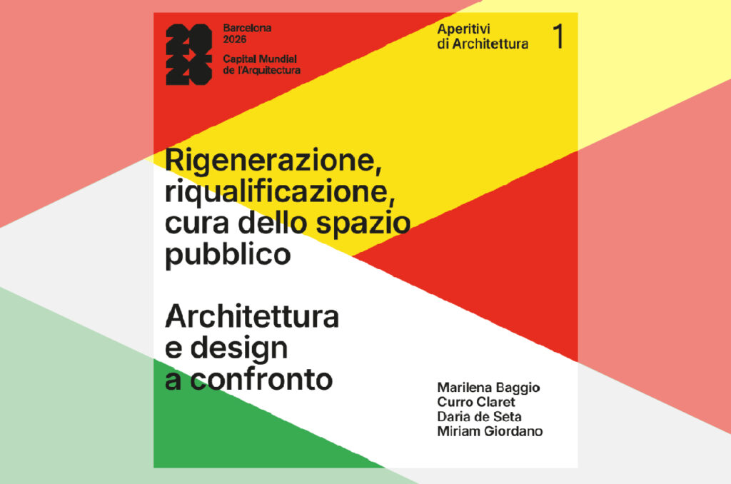 Italian Design Day 2026 - Rigenerazione, riqualificazione, cura dello spazio pubblico